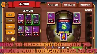 HOW TO BREEDING COMMON TO UNCOMMON GUIDE DRAGONARY | CARA BREEDING DRAGONARY