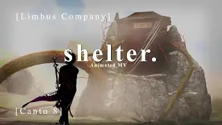 shelter. [Canto 8 MV]