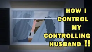 How I Controlled My Controlling Husband | Psychological Thriller Short Film