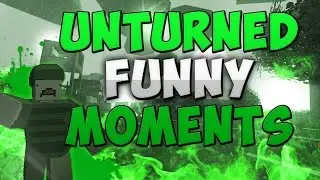 Unturned Funny Moments With Friends (Episode 1)