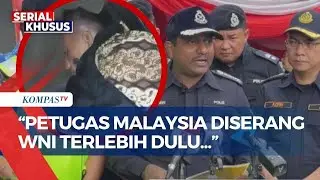 Kata Polisi Malaysia Soal Penembakan 5 WNI: Upaya Bela Diri, Petugas Diserang! | WNI DITEMBAK