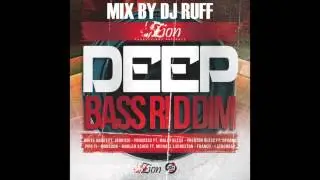 Deep Bass Riddim (ZionProductions) Mix By Dj Ruff 2014 @ZionProdCR @djruffrnc