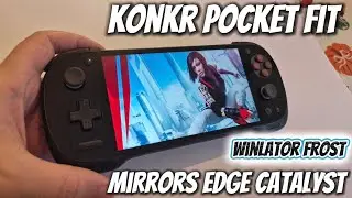 Konkr Pocket Fit Winlator Frost Running Mirrors Edge Catalyst - Отличная производительность!