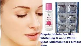 Disprin tablets For Skin Whitening & acne  World Class Skin Mask For Fairness Skin