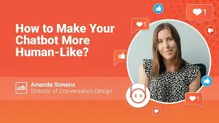 How to Make Your Chatbot More Human-Like?