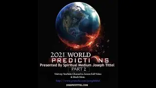 2021 World Predictions Part 2