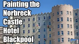 Painting the Norbreck Castle Hotel Blackpool