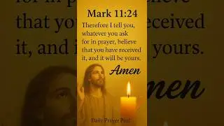 Mark 11:24.be sure subscribe to our YouTube channel @Daily Prayer Paul #daily #prayer #paul paul