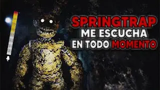 EN ESTE FNAF SPRINGTRAP ESCUCHA CADA SUSPIRO!!!☠️😨