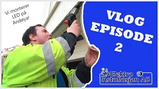 Vi drar til Bleik! - Elektro Installasjon // VLOG EPISODE 2