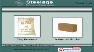 Refactory Products by Steelage Refractories Private Limited, Mandi Gobindgarh