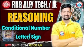 RRB ALP, Technician Reasoning | RRB JE Reasoning | Conditional Number Reasoning | by Sandeep Sir