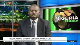Nigeria Today- Live! Regulating online lending operators - 22 January 2026