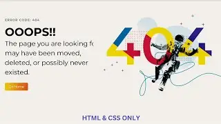 404 - Error Page Using HTML & CSS || Full Source Code