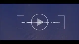 BRIDGE TO INDIA - Renewable Power Policy Update - November 2020