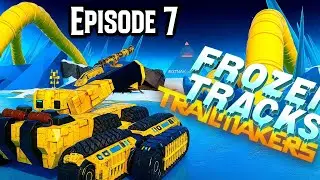 Trailmakers - кампания &laquo;Замороженные трассы&raquo; - эпизод 7 - битва Овертонк против Оверлорда!