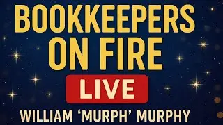 🔴 Bookkeepers On Fire | Live with William 