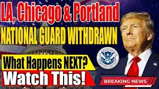 Trump's SHOCKING Decision  National Guard WITHDRAWAL from LA, Chicago & Portland  What This MEANS???