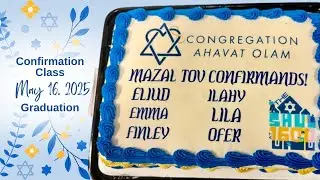 3RD Annual Confirmation Graduation Celebration, Congregation Ahavat Olam