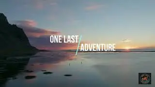 ONE LAST ADVENTURE | DARK SLAVIC INTRO |