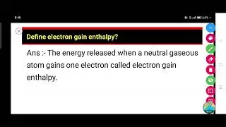 Define electron gain enthalpy?