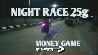 Drag Race RAIDER 150 vs RAIDER 150 | 25g | MONEY GAME