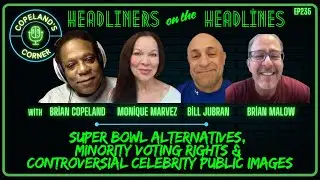 Super Bowl Halftime Alternatives, Minority Voting Rights & Controversial Celebrity Public Images