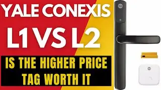 Yale Conexis L1 vs L2 - What is the difference?