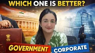Which One is Better , Government or Corporate job ?