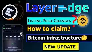 LayerEdge Price Changes 🤯 LayerEdge allocation | New Update - Eligible ✅