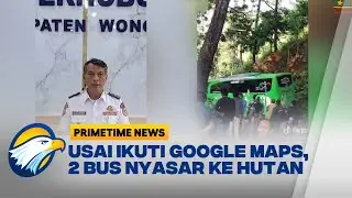 Ikuti Google Maps, 2 Bus Nyasar di Hutan Wonogiri [Primetime News]