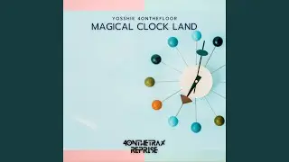 Magical Clock Land