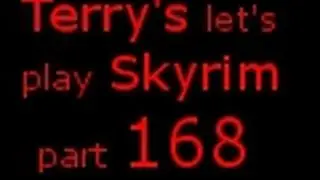 Terry plays Skyrim part 168 I adopted another child in Dawnstar