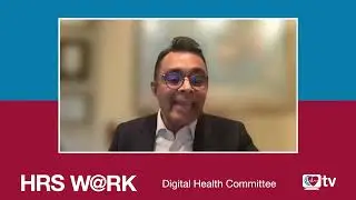 HRS at Work: Digital Health Committee with Sanjiv M. Narayan, MD, PhD, FHRS