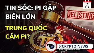 [5 Ph&uacute;t Crypto] Pi Network Đối Mặt &Aacute;p Lực Ph&aacute;p L&yacute; Từ Trung Quốc - S&agrave;n C&oacute; Thể Hủy Ni&ecirc;m Yết