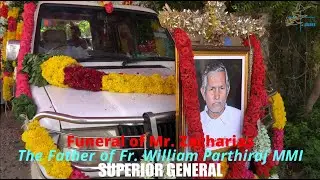Funeral of Mr. Zacharias - the father of Superior General of MMI