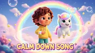 The Calm Down Rainbow Song | Learn Emotions & Mindfulness | Kids & Toddlers 🌈