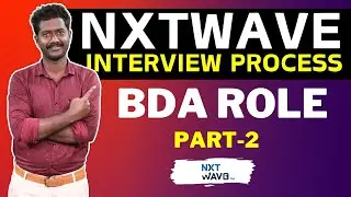 [Part-2] NxtWave Interview Process Explained | NxtWave Tamil Review | 2024