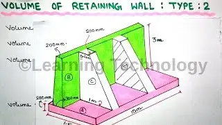 Concrete Volume of Retaining Wall | Type 2 | Learning Technology
