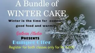 Winter Cake Recipes Bumper Offer for 1Week @thecakemenagerie
