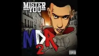 Mister You - On Se Rattrape Ft Lacrim And Seth Gueko
