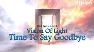 Time To Say Good Bye  - Dark Enchantment 