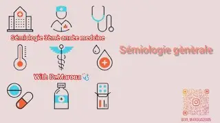 Sèmiologie 3eme annee med:la sémiologie generale🩺(partie03)last one