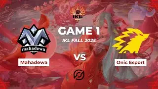 [IKL 2025] Mahadewa vs Onic Esport | HOK IKL Fall 2025 | GAME 1 | HoK 2025