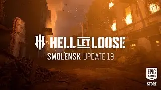 Hell Let Loose | Update 19