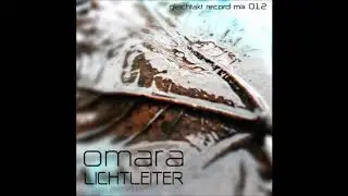 [GTMix012] Omara - Lichtleiter
