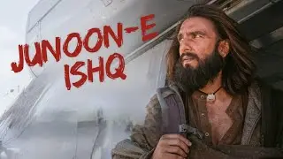 Junoon-e-Ishq | Audio Song | Arijit Singh | Ranveer Singh | new song 2025