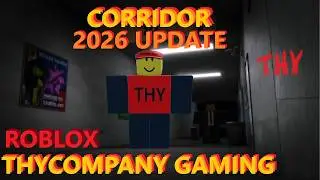 Corridor - 2026 UPDATE - Roblox Gameplay