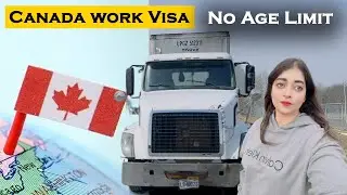 Canada work Visa l No Age Limit