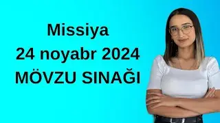 Fizika|Missiya|Mövzu sinagi|24.11.2024